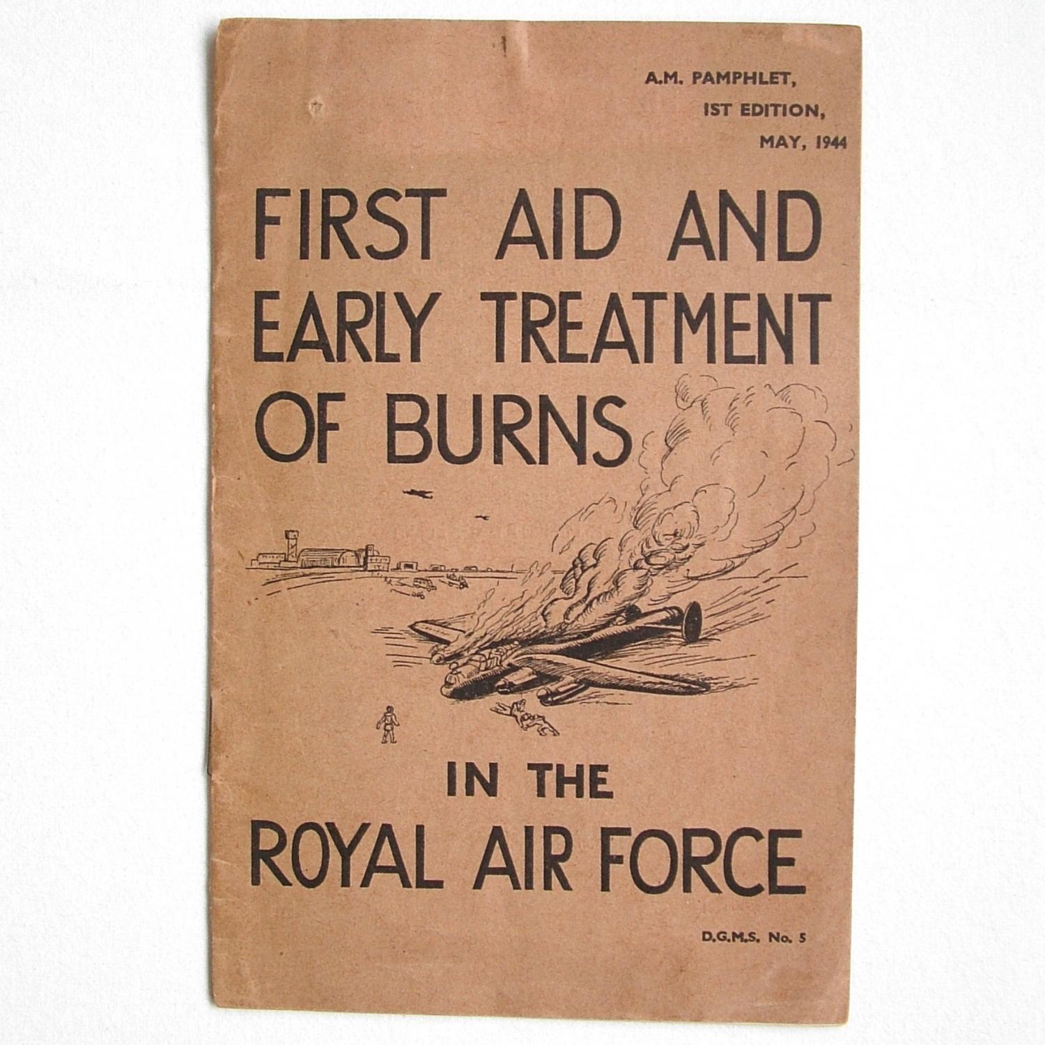 RAF First Aid & Early Treatment of Burns