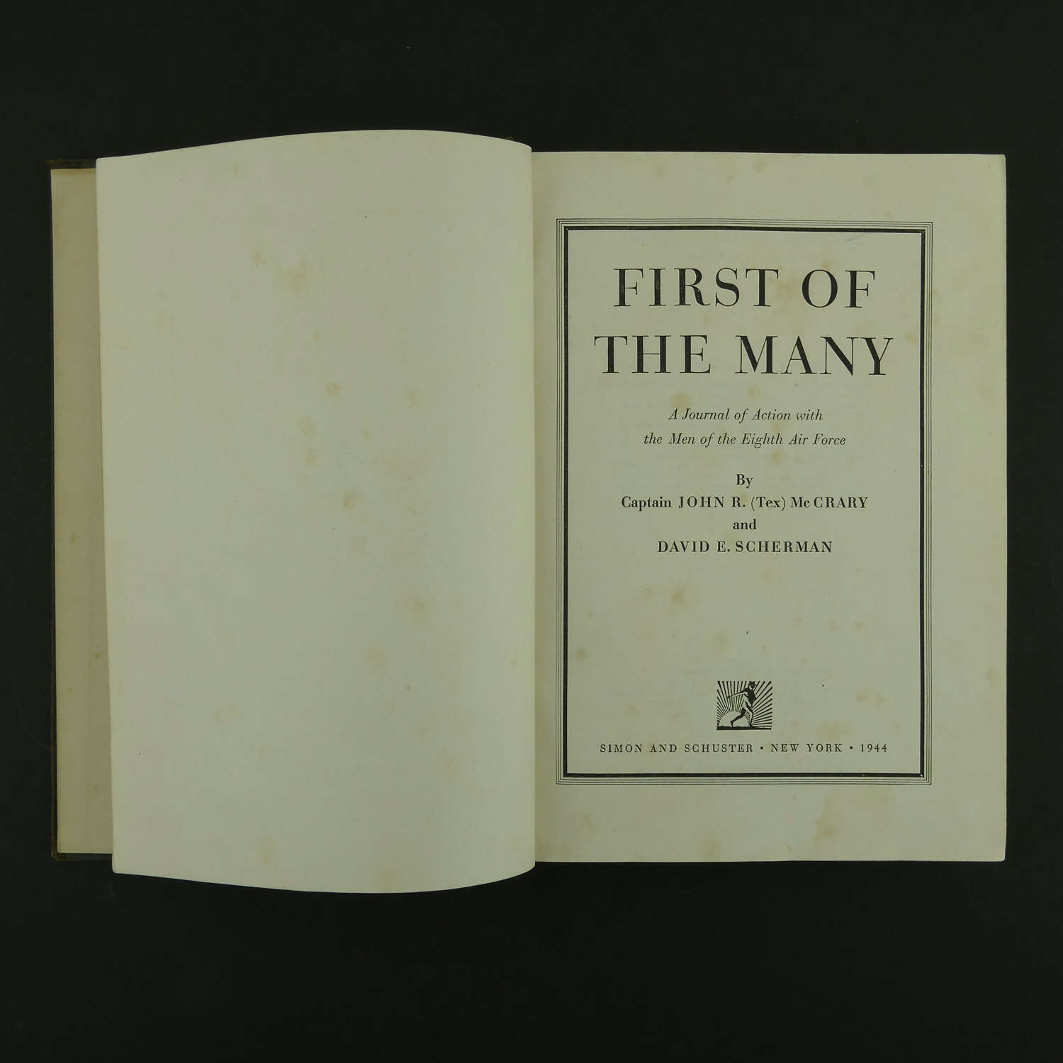 First of the Many - with the Men of the Eighth Air Force, 1st Edition