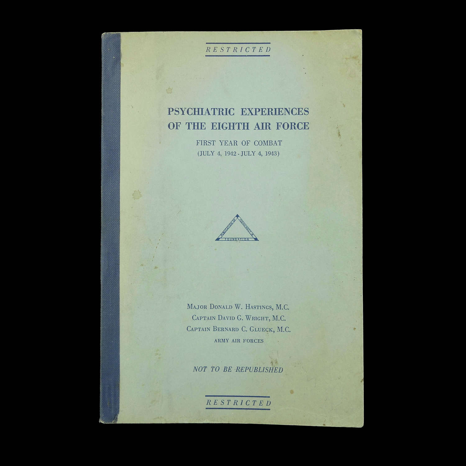 Psychiatric Experiences of the Eighth Air Force, 1944