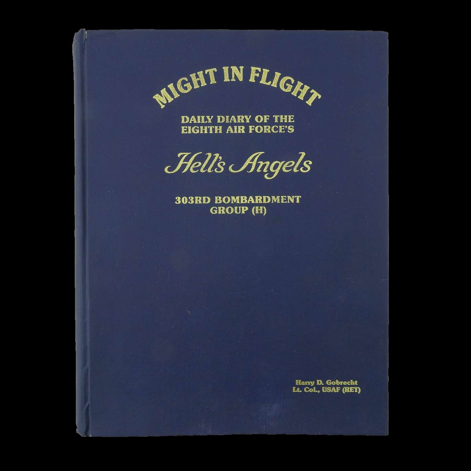 Might In Flight - Extremely rare 303rd BG history