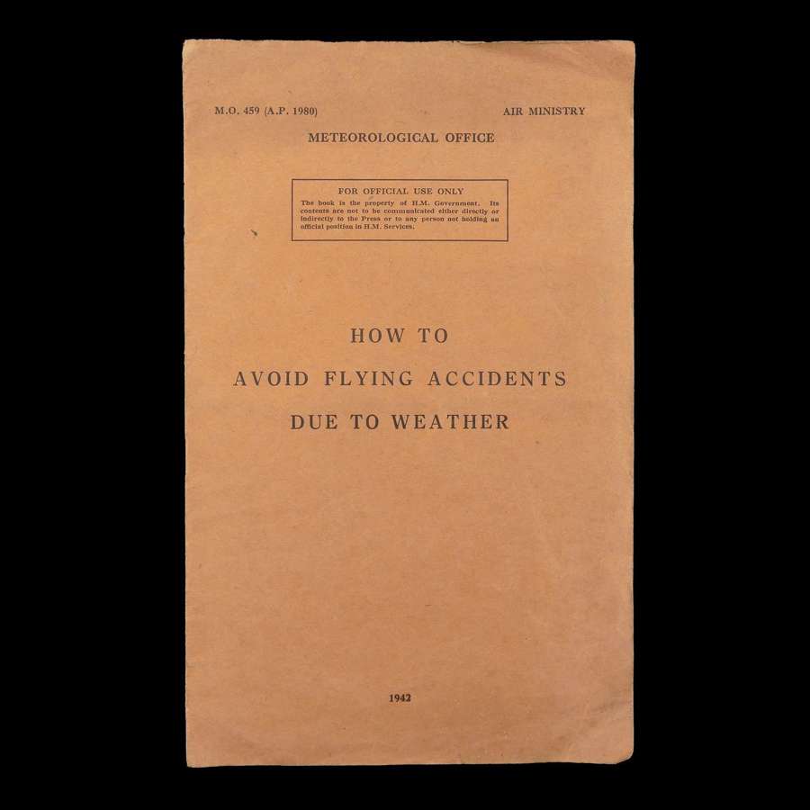 RAF Air Publication - How To Avoid Flying Accidents Due To Weather